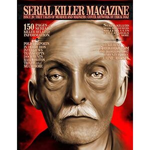 Gilks, James ISSUE 20 OF SERIAL KILLER MAGAZINE Gilks, James ISSUE 20 OF SERIAL KILLER MAGAZINE
