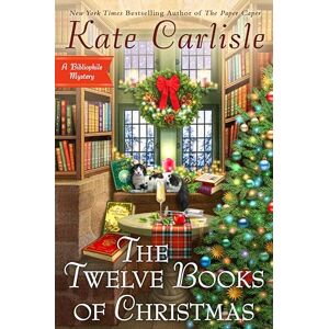 Carlisle Twelve Books of Christmas, The: 17 (Bibliophile Mystery) Carlisle Twelve Books of Christmas, The: 17 (Bibliophile Mystery)