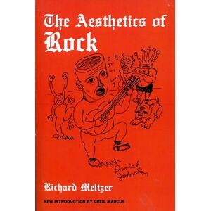 Meltzer, Richard The Aesthetics Of Rock (Da Capo Paperback) Meltzer, Richard The Aesthetics Of Rock (Da Capo Paperback)
