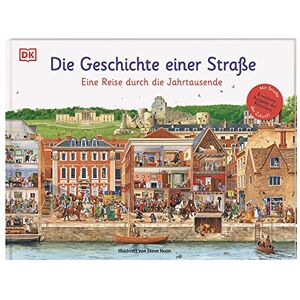 Die Geschichte einer Straße: Eine Reise durch die Jahrtausende. Erweiterte Ausgabe des Klassikers. Mit Straße der Zukunft. Für Kinder ab 6 Jahre Die Geschichte einer Straße: Eine Reise durch die Jahrtausende. Erweiterte Ausgabe des Klassikers. Mit Straße der Zukunft. Für Kinder ab 6 Jahre