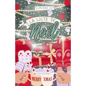Joy, Floriane La liste de Noël Joy, Floriane La liste de Noël
