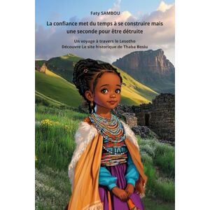 SAMBOU, Faty La confiance met du temps à se construire, mais une seconde pour être détruite: Un voyage à travers le Lesotho, Découvre le site historique de Thaba Bosiu SAMBOU, Faty La confiance met du temps à se construire, mais une seconde pour être détruite: Un voyage à travers le Lesotho, Découvre le site historique de Thaba Bosiu