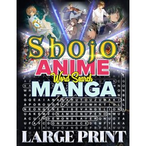 Bayi's Boundless Tales Shojo Anime & Manga Word Search Challenge: 1000 Puzzles Featuring Love, Drama & Magic: Discover Hidden Words in the World of Shojo Characters, School ... Fun for All Ages (Anime and Manga Genre) Bayi's Boundless Tales Shojo Anime & Manga Word Search Challenge: 1000 Puzzles Featuring Love, Drama & Magic: Discover Hidden Words in the World of Shojo Characters, School ... Fun for All Ages (Anime and Manga Genre)