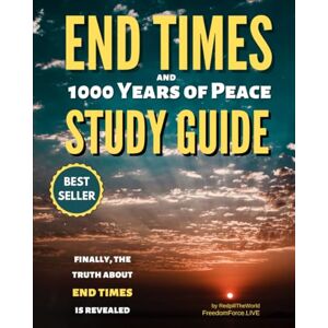 The World, Redpill End Times and 1000 Years of Peace for Beginners: 4 (Revelation Decode) The World, Redpill End Times and 1000 Years of Peace for Beginners: 4 (Revelation Decode)