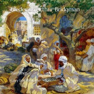 Lee Frederick Arthur Bridgman: Paintings (Artworks Only Series) Lee Frederick Arthur Bridgman: Paintings (Artworks Only Series)