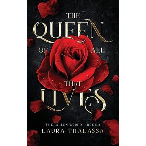 Thalassa, Laura Queen of All That Lives (Hardcover): 3 (Fallen World) Thalassa, Laura Queen of All That Lives (Hardcover): 3 (Fallen World)