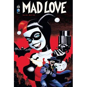 Dini Paul Batman Mad Love Tome 0 Dini Paul Batman Mad Love Tome 0