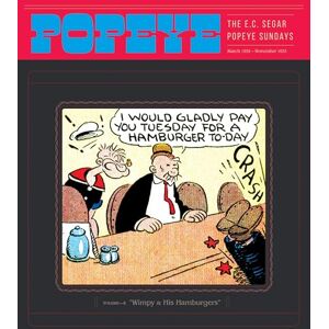 Segar, E.C. Popeye Volume 2: Wimpy & His Hamburgers (POPEYE HC) Segar, E.C. Popeye Volume 2: Wimpy & His Hamburgers (POPEYE HC)