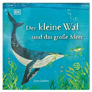 Der kleine Wal und das große Meer: Ein berührendes Bilderbuch über Freundschaft und den Spaß am Teilen. Für Kinder ab 3 Jahren Der kleine Wal und das große Meer: Ein berührendes Bilderbuch über Freundschaft und den Spaß am Teilen. Für Kinder ab 3 Jahren