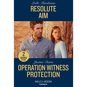 Marshman, Leslie Resolute Aim / Operation Witness Protection: Resolute Aim / Operation Witness Protection (Cutter's Code): Book 2 (The Protectors of Boone County, Texas) Marshman, Leslie Resolute Aim / Operation Witness Protection: Resolute Aim / Operation Witness Protection (Cutter's Code): Book 2 (The Protectors of Boone County, Texas)