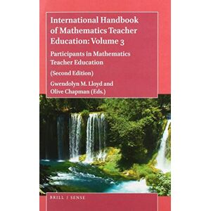 Gwendolyn M. Lloyd International Handbook of Mathematics Teacher Education: Volume 3: Participants in Mathematics Teacher Education (Second Edition) (International ... Education (2nd Edition) PB Set: Volumes 1-4) Gwendolyn M. Lloyd International Handbook of Mathematics Teacher Education: Volume 3: Participants in Mathematics Teacher Education (Second Edition) (International ... Education (2nd Edition) PB Set: Volumes 1-4)