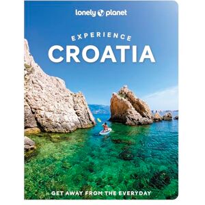 Mutic, Anja Lonely Planet Experience Croatia (Travel Guide) Mutic, Anja Lonely Planet Experience Croatia (Travel Guide)