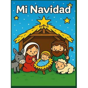 von Pinsel, Selene Mi Navidad: Libro para colorear para niños de 3 a 7 años von Pinsel, Selene Mi Navidad: Libro para colorear para niños de 3 a 7 años
