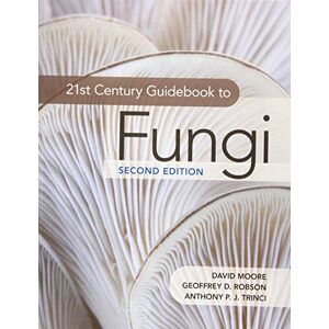 Moore, David 21st Century Guidebook to Fungi Moore, David 21st Century Guidebook to Fungi