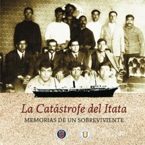 Anónimo La catástrofe del Itata: Memorias de un sobreviviente Anónimo La catástrofe del Itata: Memorias de un sobreviviente