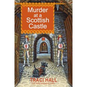 Hall, Traci Murder at a Scottish Castle (A Scottish Shire Mystery) Hall, Traci Murder at a Scottish Castle (A Scottish Shire Mystery)