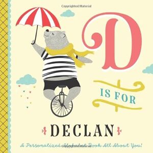 Custom Kids Books, Li’l Llama D is for Declan: A Personalized Alphabet Book All About You! (Personalized Children's Book) Custom Kids Books, Li’l Llama D is for Declan: A Personalized Alphabet Book All About You! (Personalized Children's Book)