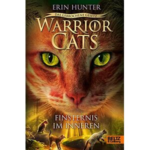 Hunter, Erin Warrior Cats Das gebrochene Gesetz. Finsternis im Inneren: Staffel VII, Band 4 Hunter, Erin Warrior Cats Das gebrochene Gesetz. Finsternis im Inneren: Staffel VII, Band 4