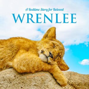 Marshall A Bedtime Story for Beloved Wrenlee: Personalized Baby Gift & Children's Book with Positive Sleep Affirmations & Cute Animal Photos Marshall A Bedtime Story for Beloved Wrenlee: Personalized Baby Gift & Children's Book with Positive Sleep Affirmations & Cute Animal Photos