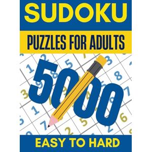 AZ MARG Big Book of Sudoku for Adults Easy to Hard: 5000 Sudoku Puzzles for Adults to Keep Your Brain Active and Engaged AZ MARG Big Book of Sudoku for Adults Easy to Hard: 5000 Sudoku Puzzles for Adults to Keep Your Brain Active and Engaged