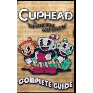 Nikolaus, Suzanne Cuphead: The Delicious Last Course Complete Guide & Walkthrough: Best Tips Cheats And More! Nikolaus, Suzanne Cuphead: The Delicious Last Course Complete Guide & Walkthrough: Best Tips Cheats And More!