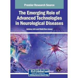 The Emerging Role of Advanced Technologies in Neurological Diseases The Emerging Role of Advanced Technologies in Neurological Diseases