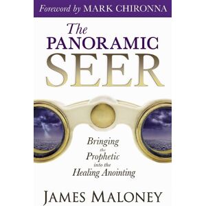 Destiny Image The Panoramic Seer: Bringing the Prophetic into the Healing Anointing Destiny Image The Panoramic Seer: Bringing the Prophetic into the Healing Anointing