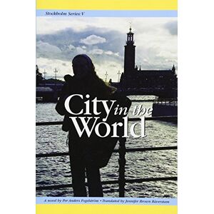 Fogelström, Per Anders Stockholm Series V: City in the World: Volume 5 Fogelström, Per Anders Stockholm Series V: City in the World: Volume 5