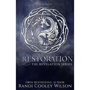 Wilson Restoration: 5 (The Revelation Series) Wilson Restoration: 5 (The Revelation Series)