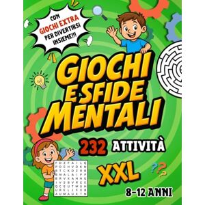 Giocondo, Gianni GIOCHI E SFIDE MENTALI XXL: 232 Attività Divertenti per allenare la mente di bambini 8-12 anni Giocondo, Gianni GIOCHI E SFIDE MENTALI XXL: 232 Attività Divertenti per allenare la mente di bambini 8-12 anni
