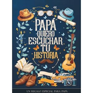 Roots Revealed Papa quiero escuchar tu historia : Un regalo especial para Papá: Diario guiado con más de 240 preguntas para preservar recuerdos y compartir su legado ... para guardar en nuestras memorias tu legado. Roots Revealed Papa quiero escuchar tu historia : Un regalo especial para Papá: Diario guiado con más de 240 preguntas para preservar recuerdos y compartir su legado ... para guardar en nuestras memorias tu legado.