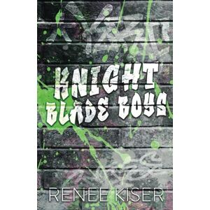 Kiser, Renee Knight Blade Boys (One For All) Kiser, Renee Knight Blade Boys (One For All)