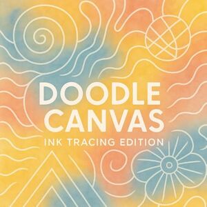 Brooke, Joy Doodle Canvas: Ink Tracing Edition: Trace, Create, and Unwind with Easy Mindfulness Art over Vibrant Watercolor Backgrounds for Adults (Joy Brooke Coloring) Brooke, Joy Doodle Canvas: Ink Tracing Edition: Trace, Create, and Unwind with Easy Mindfulness Art over Vibrant Watercolor Backgrounds for Adults (Joy Brooke Coloring)