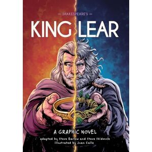Barlow, Steve Shakespeare's King Lear: A Graphic Novel (Classics in Graphics) Barlow, Steve Shakespeare's King Lear: A Graphic Novel (Classics in Graphics)