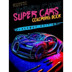 Duff, Juvian Exotic Super Cars Adult/Teen Coloring Book, Blackout Edition, Including 36 Unique Exotic Sports Cars: Therapeutic, Mindfulness Coloring Book, for ... (Adult/Teen Coloring Book, Blackout Series) Duff, Juvian Exotic Super Cars Adult/Teen Coloring Book, Blackout Edition, Including 36 Unique Exotic Sports Cars: Therapeutic, Mindfulness Coloring Book, for ... (Adult/Teen Coloring Book, Blackout Series)