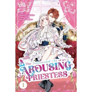 Fujimine, Yamato The Inconvenient Life of an Arousing Priestess, Volume 1 Fujimine, Yamato The Inconvenient Life of an Arousing Priestess, Volume 1