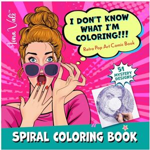 Vale, Iona I Don't Know What I'm Coloring!!!: 51 Retro Pop Art Comic Book Girls with Spirals, Lines, Hearts & Dots (Mystery Coloring Books for Adults) Vale, Iona I Don't Know What I'm Coloring!!!: 51 Retro Pop Art Comic Book Girls with Spirals, Lines, Hearts & Dots (Mystery Coloring Books for Adults)