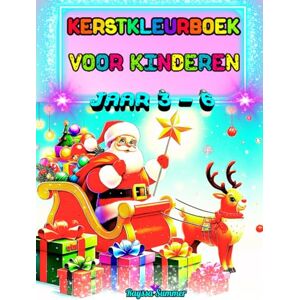 Summer, Rayssa Kerstkleurboek voor Kinderen 3–6 Jaar: 50 Eenvoudige Kerstontwerpen en Oefenpagina’s Summer, Rayssa Kerstkleurboek voor Kinderen 3–6 Jaar: 50 Eenvoudige Kerstontwerpen en Oefenpagina’s