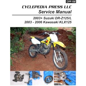 Cyclepedia Press LLC Suzuki DR-Z125 Kawasaki KLX125 Cyclepedia Printed Motorcycle Service Manual Cyclepedia Press LLC Suzuki DR-Z125 Kawasaki KLX125 Cyclepedia Printed Motorcycle Service Manual
