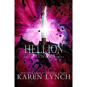 Lynch, Karen Hellion: 7 (Relentless) Lynch, Karen Hellion: 7 (Relentless)