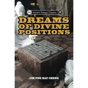 Png, Jim Hau Cheng Ancient Xiangqi Manuals: Dreams of Divine Positions Png, Jim Hau Cheng Ancient Xiangqi Manuals: Dreams of Divine Positions