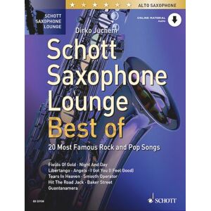 Juchem, Dirko Schott Saxophone Lounge, Best of: 20 Most Famous Rock and Pop Songs Juchem, Dirko Schott Saxophone Lounge, Best of: 20 Most Famous Rock and Pop Songs
