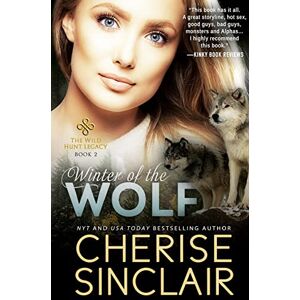 Sinclair, Cherise Winter of the Wolf: The Wild Hunt Legacy: Volume 2 Sinclair, Cherise Winter of the Wolf: The Wild Hunt Legacy: Volume 2
