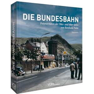 Kandler, Udo Die Bundesbahn: Fotoraritäten der 50er- und 60er-Jahre von Reinhold Palm Kandler, Udo Die Bundesbahn: Fotoraritäten der 50er- und 60er-Jahre von Reinhold Palm