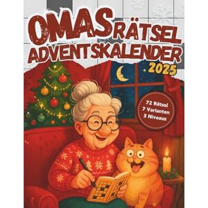 Verlag, RätselRausch Omas Rätsel Adventskalender 2025: 24 Tage gemütliche Adventszeit mit 72 Rätseln in großer Schrift Oma Geschenk-Weihnachtskalender Verlag, RätselRausch Omas Rätsel Adventskalender 2025: 24 Tage gemütliche Adventszeit mit 72 Rätseln in großer Schrift Oma Geschenk-Weihnachtskalender