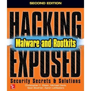 ELISAN Hacking Exposed Malware & Rootkits: Security Secrets and Solutions, Second Edition ELISAN Hacking Exposed Malware & Rootkits: Security Secrets and Solutions, Second Edition