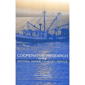 National Academies Press Cooperative Research in the National Marine Fisheries Service National Academies Press Cooperative Research in the National Marine Fisheries Service