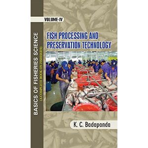 Narendra Publishing House Basics Of Fisheries Science (A Complete Book On Fisheries) Fish Processing And Preservation Technology Narendra Publishing House Basics Of Fisheries Science (A Complete Book On Fisheries) Fish Processing And Preservation Technology