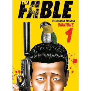 Katsuhisa, Minami The Fable Omnibus 1 (Vol. 1-2) (FABLE OMNIBUS GN) Katsuhisa, Minami The Fable Omnibus 1 (Vol. 1-2) (FABLE OMNIBUS GN)