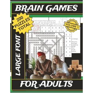 Turner, Paige Brain Games for Adults: 200 Puzzles to Boost Memory, Focus & Relaxation Large Print Activities for Stress-Free Fun Turner, Paige Brain Games for Adults: 200 Puzzles to Boost Memory, Focus & Relaxation Large Print Activities for Stress-Free Fun